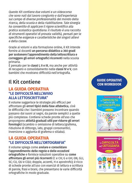 Kit per facilitare l'apprendimento della lettoscrittura e delle regole ortografiche. Un percorso completo su come affrontare gli errori ricorrenti nella scuola primaria - Claudio Gorrieri,Emanuela Siliprandi - 2