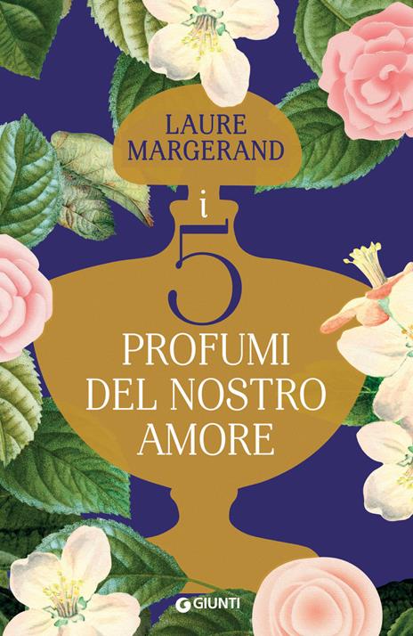 I cinque profumi del nostro amore - Laure Margerand - copertina