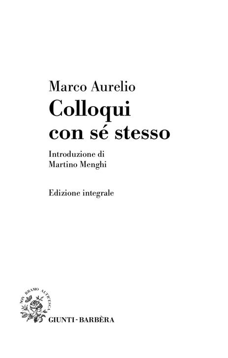 Meditazioni. Pensieri. Ricordi. Colloqui con sé stesso (Illustrato) :  Aurelio, Marco, Canali, Giorgio: : Libri