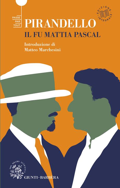 Il fu Mattia Pascal. Ediz. integrale - Luigi Pirandello - copertina