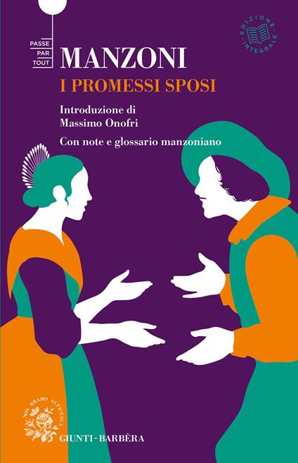 I promessi sposi. Ediz. integrale - Alessandro Manzoni - copertina