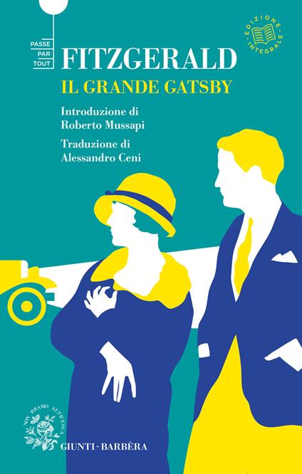 Il grande Gatsby. Ediz. integrale - Francis Scott Fitzgerald - copertina