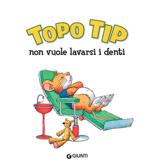 Topo Tip non vuole lavarsi i denti. Ediz. a colori - Anna Casalis - 6