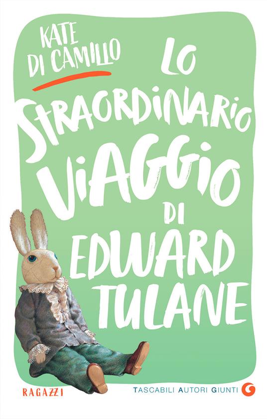 Lo straordinario viaggio di Edward Tulane - Kate DiCamillo - copertina