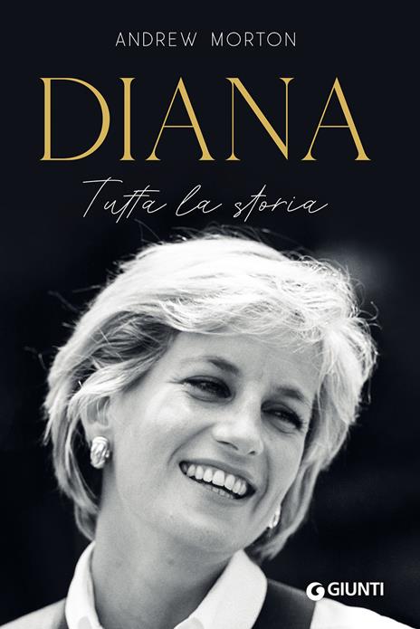 Diana. Tutta la storia - Andrew Morton - copertina