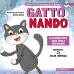 Gatto Nando. La psicomotricità nella scuola dell'infanzia