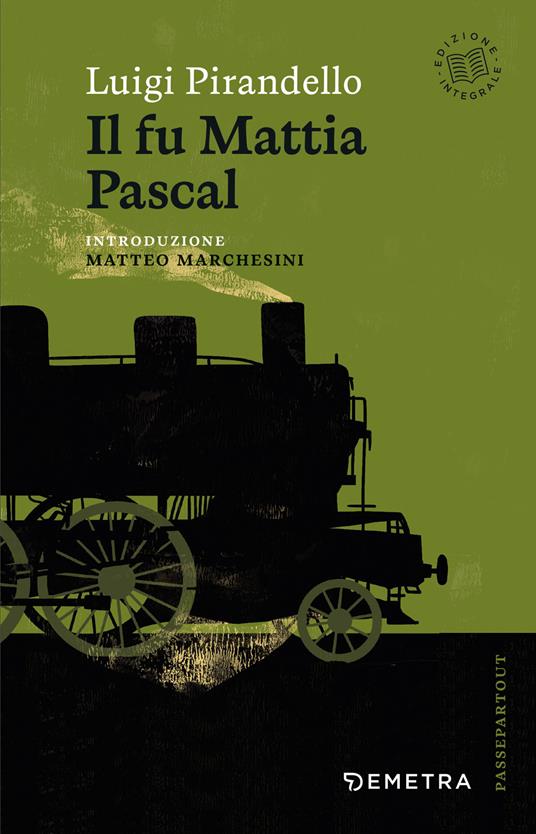 Il fu Mattia Pascal - Luigi Pirandello - ebook