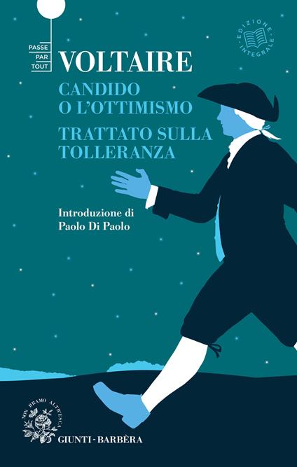 Candido o l'ottimismo-Trattato sulla tolleranza. Ediz. integrale - Voltaire - ebook
