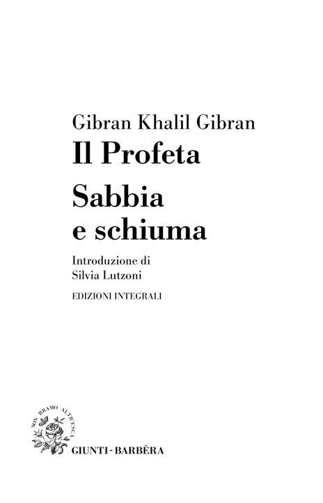 Il profeta-Sabbia e schiuma - Kahlil Gibran - 3