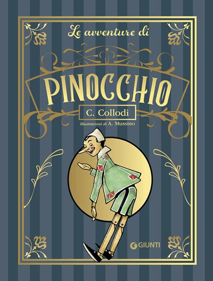 Le avventure di Pinocchio - Carlo Collodi,Attilio Mussino - ebook