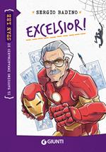 Excelsior! Il taccuino immaginario di Stan Lee