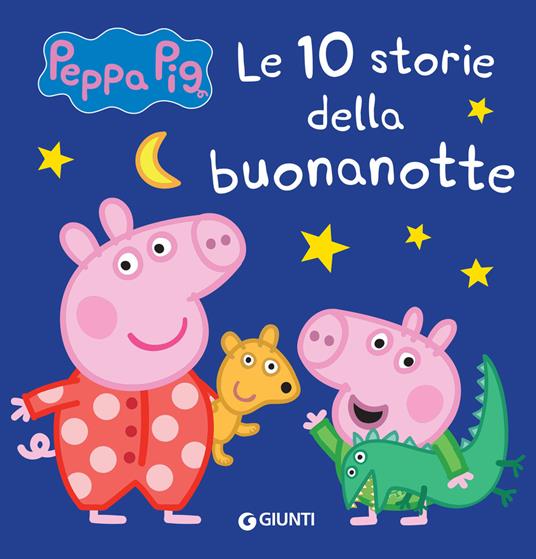10 storie della buonanotte. Peppa Pig - Lisa Capiotto,Silvia D'Achille - ebook