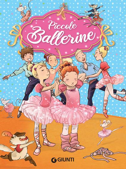 Piccole ballerine - Rosalba Troiano,Linda Cavallini,Miriam Gambino - ebook
