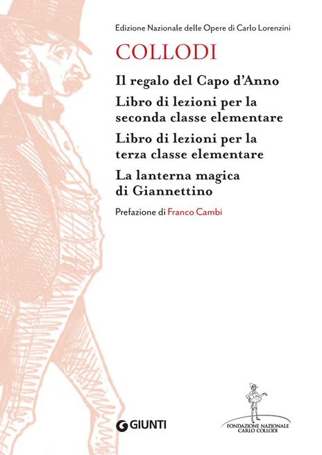 Il regalo del Capo D’anno-Libro di lezioni per la seconda classe elementare-Libro di lezioni per la terza classe elementare–La lanterna magica di Giannettino - Carlo Collodi - copertina