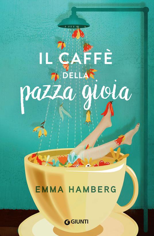 Il caffè della pazza gioia - Emma Hamberg - copertina