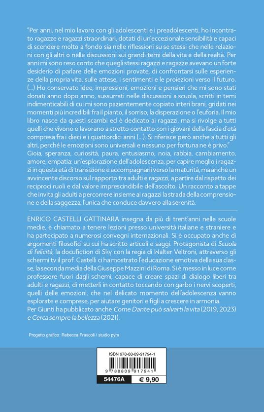 Dieci lezioni sulle emozioni. Cosa provano gli adolescenti. Come aiutarli a scoprirlo con noi - Enrico Castelli Gattinara - 2