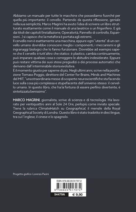 Cervello. Manuale dell'utente. Guida semplificata alla macchina più complessa del mondo - Marco Magrini - 2