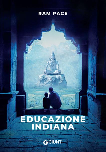 Educazione indiana - Ram Pace - ebook