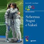 Gpg. Scherma sogni e valori lib