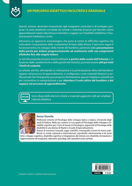 Come insegnare a leggere a bambini e ragazzi con disabilità intellettiva. Un percorso didattico facilitato e graduale. Nuova ediz. Con schede e materiali - Renzo Vianello - 7