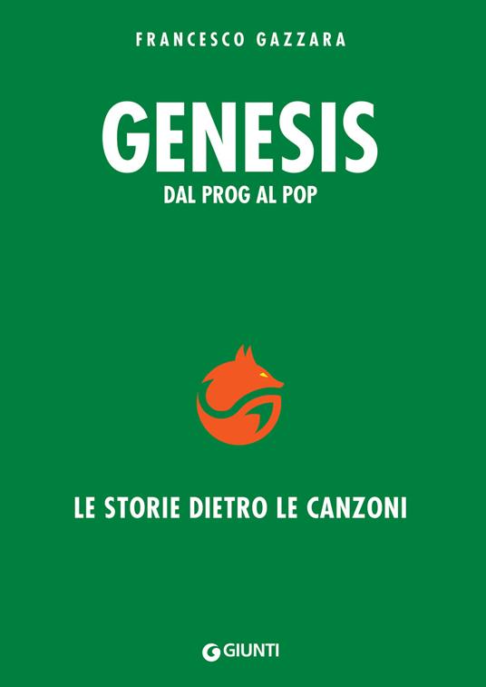 Genesis. Dal prog al pop. Le storie dietro le canzoni - Francesco Gazzara,Riccardo Bertoncelli - ebook
