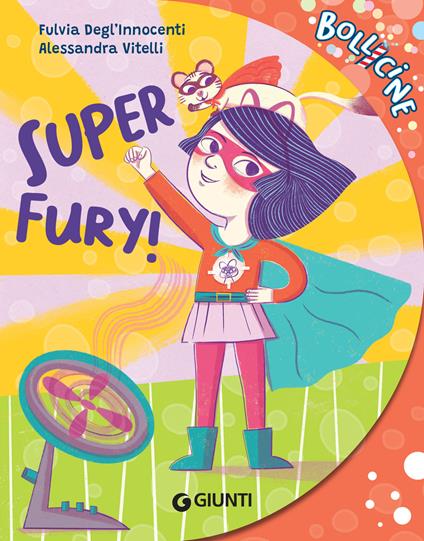 Super Fury! - Fulvia Degl'Innocenti,Alessandra Vitelli - ebook