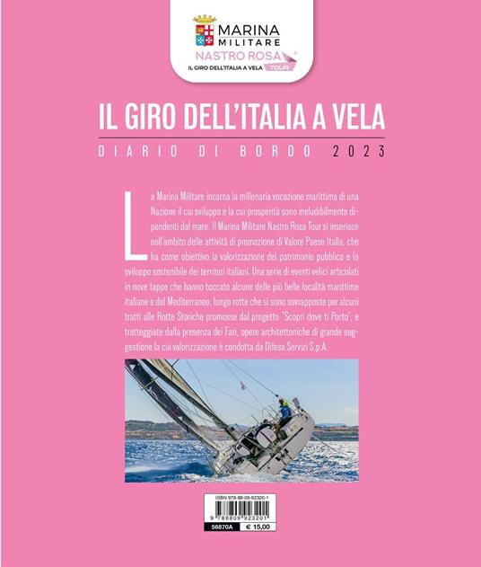 Il giro dell'Italia a vela. Diario di bordo 2023. Ediz. a colori - 2