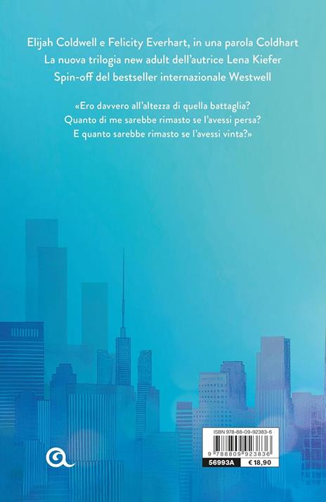 Deep & shallow. Il coraggio della verità. Coldhart. Vol. 2 - Lena Kiefer - 2