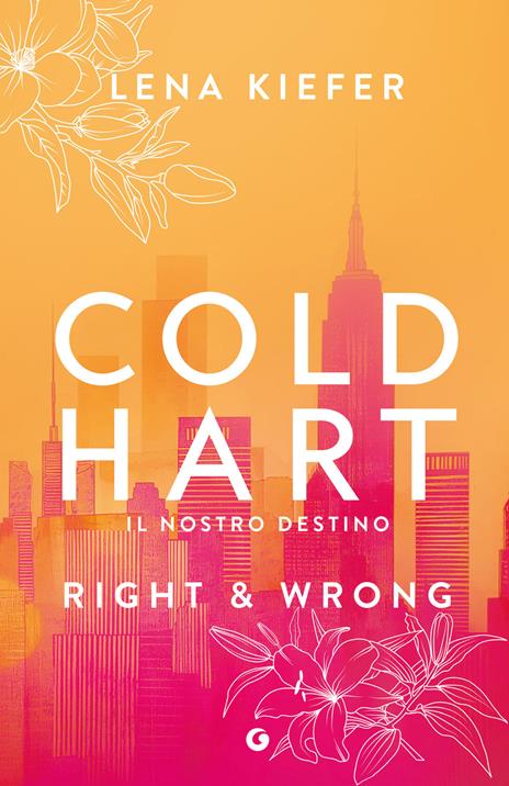 Right & wrong. Il nostro destino. Coldhart. Vol. 3 - Lena Kiefer - copertina