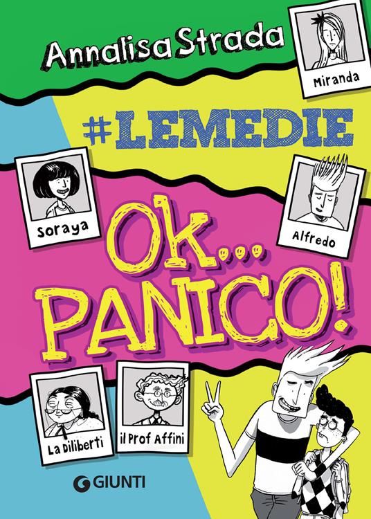 Ok... panico! #le Medie - Annalisa Strada,Claudia Petrazzi - ebook