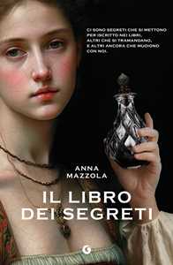 Libro Il libro dei segreti Anna Mazzola