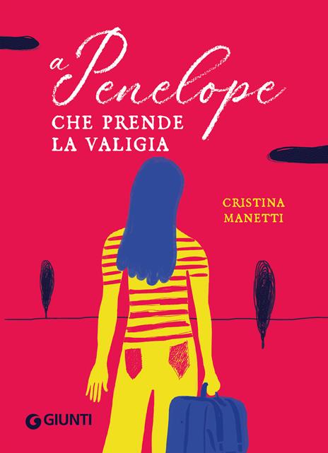 A Penelope che prende la valigia - Cristina Manetti - copertina