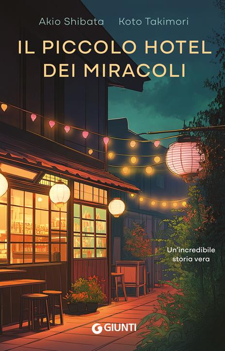Il piccolo hotel dei miracoli - Akio Shibata,Koto Takimori - copertina