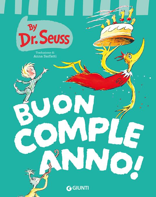 Buon compleanno! Ediz. a colori - Dr. Seuss - copertina