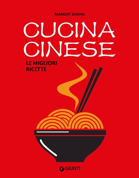 Cucina cinese. Le migliori ricette - Margot Zhang - copertina