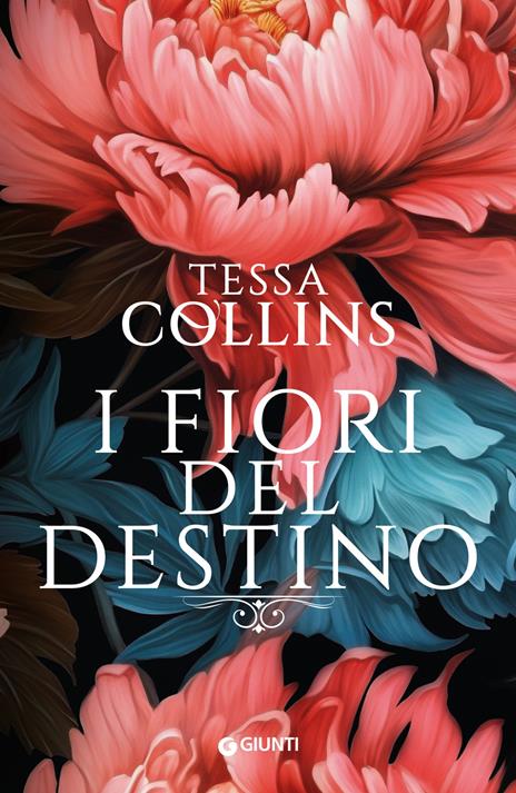 I fiori del destino - Tessa Collins - copertina