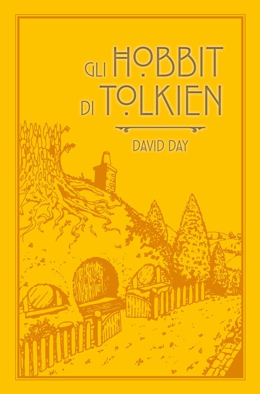 Gli hobbit di Tolkien. Ediz. a colori - David Day - copertina