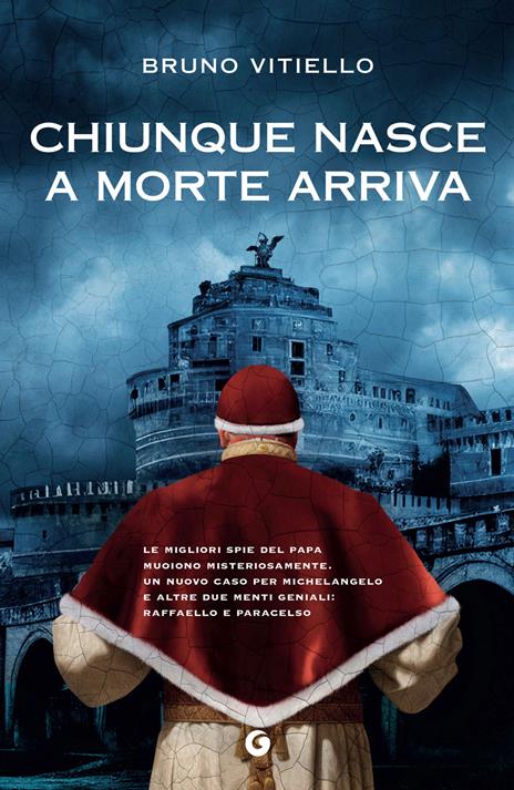 Chiunque nasce a morte arriva - Bruno Vitiello - copertina