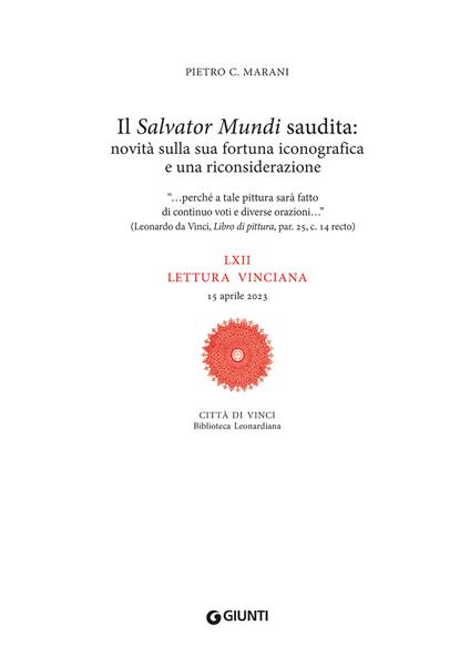 Il «Salvator Mundi» saudita: novità sulla fortuna iconografica e una riconsiderazione. LXII Lettura vinciana. 15 aprile 2023 - Pietro C. Marani - copertina