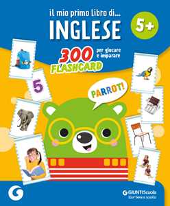 Il mio primo libro di... inglese. 300 flashcard per giocare e imparare