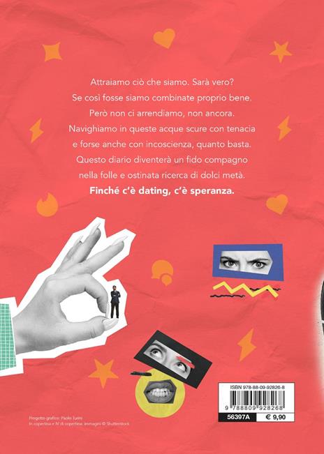 Ma tutti a me? Il mio dating journal. Tragico resoconto dei miei appuntamenti disastrosi - 2