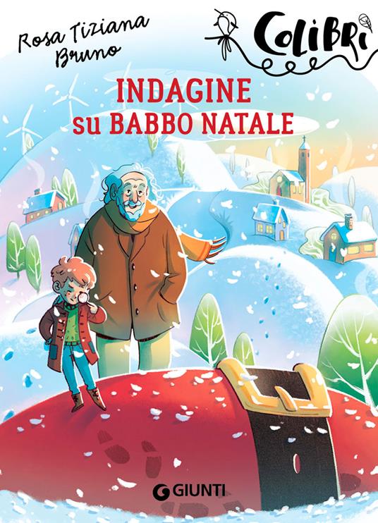 Indagine su Babbo Natale - Rosa Tiziana Bruno - copertina