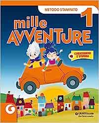  Mille avventure. Stampato. Per la 1ª classe elementare. Con e-book. Con espansione online. Vol. 1