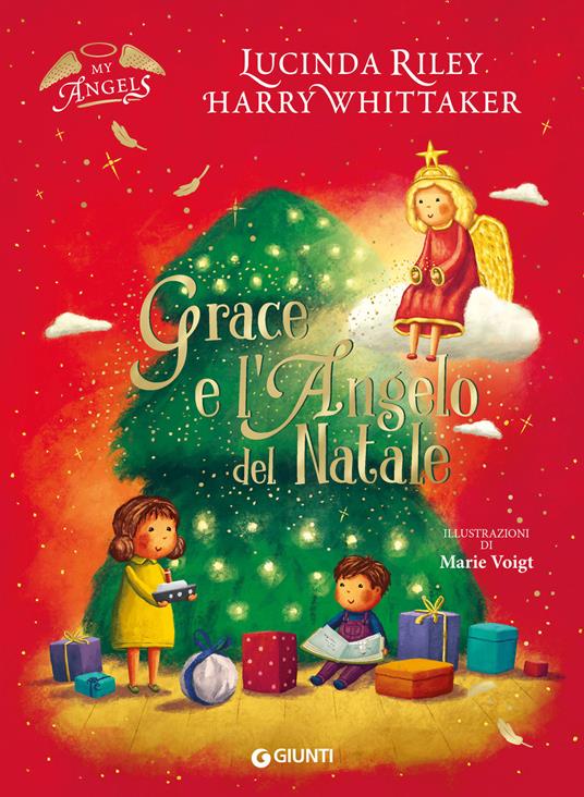 Grace e l'angelo di Natale. My angels - Lucinda Riley,Harry Whittaker,Marie Voigt,Francesca Pellegrino - ebook