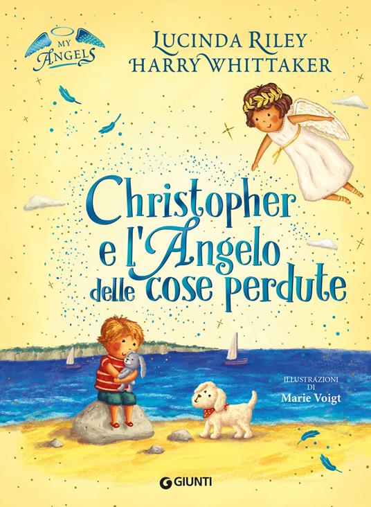Christopher e l'angelo delle cose perdute. My angels - Lucinda Riley,Harry Whittaker,Marie Voigt,Francesca Pellegrino - ebook