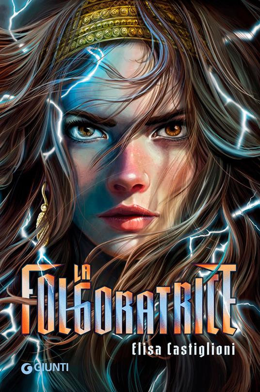 La folgoratrice - Elisa Castiglioni - copertina