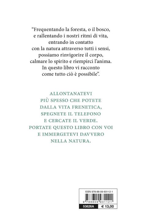 Shinrin yoku. Ritrovare il benessere con l'arte giapponese del bagno nella foresta - Annette Lavrijsen - 2