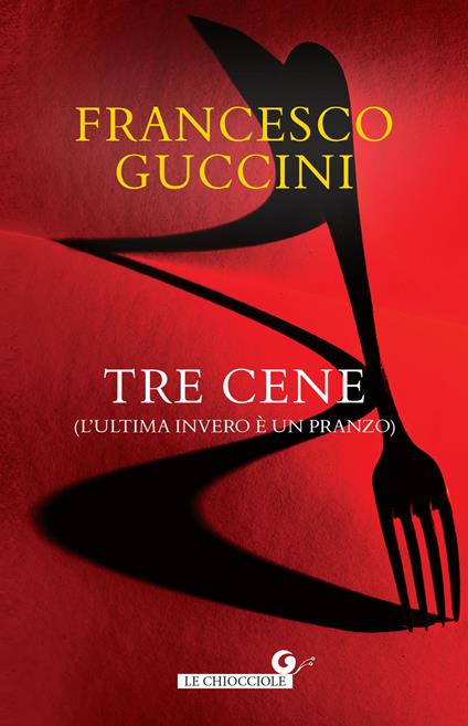 Tre cene (L’ultima invero è un pranzo) - Francesco Guccini - copertina