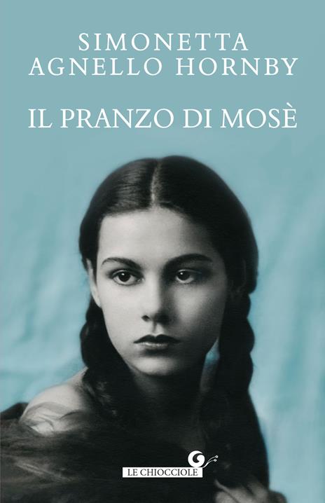 Il pranzo di Mosè - Simonetta Agnello Hornby - copertina