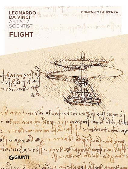 Flight. Leonardo da Vinci. Artist / scientist - Domenico Laurenza - copertina